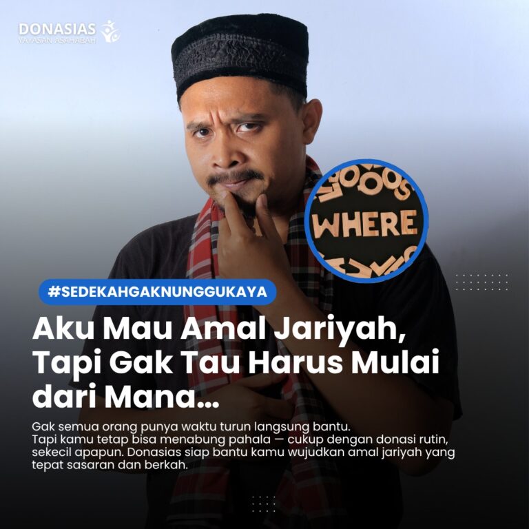 Amal jariyah untuk pemula | Cara memulai amal jariyah | Contoh amal jariyah yang pahalanya terus mengalir | Donasi amal jariyah online | Amal jariyah tanpa harus turun langsung